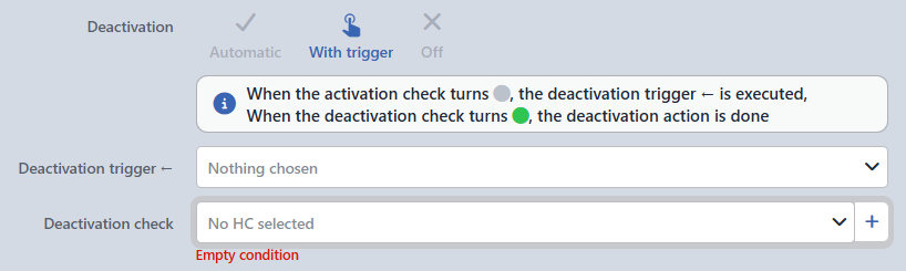 Deactivation - With Trigger